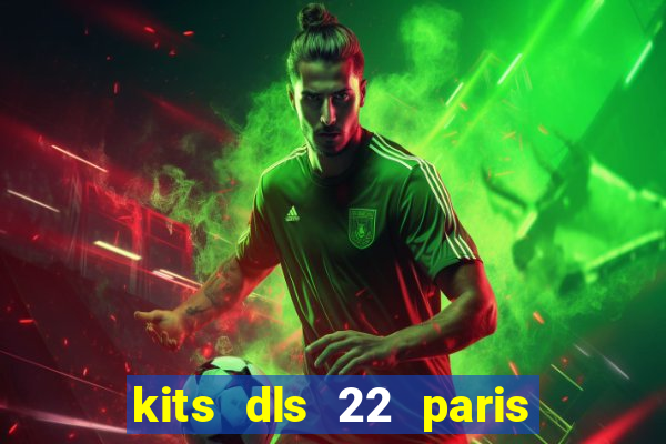 kits dls 22 paris saint germain